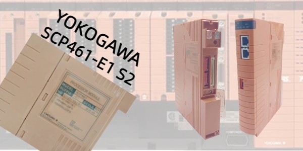 Steigern Sie die industrielle Effizienz mit dem Yokogawa SCP461-E1 S2-Prozessormodul